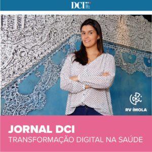Jornal DCI: Transformação Digital na Saúde